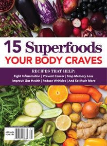 15 Superfoods Your Body Craves “ 2022 | E