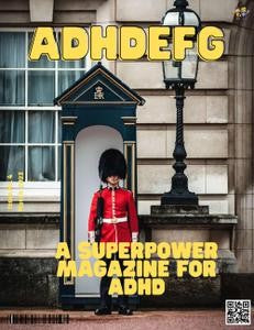 ADHDEFG “ Issue 04, March 2023 | E