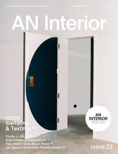 AN Interior “ Issue 22, Fall Winter 2022 | E