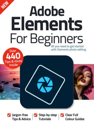 Adobe Elements For Beginners “ 12th Edition, 2022 | E