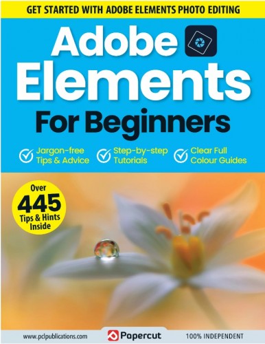 Adobe Elements For Beginners “ 14th Edition, 2023 | E