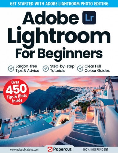 Adobe Lightroom For Beginners “ 15th Edition, 2023 | E