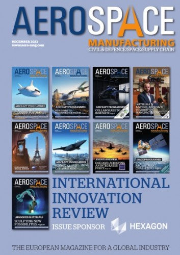 Aerospace Manufacturing Magazine “ December 2023 | M&N