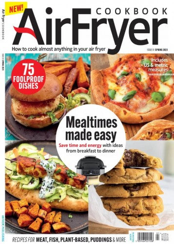 Air Fryer Cookbook “ Issue 01, Spring 2023 | E