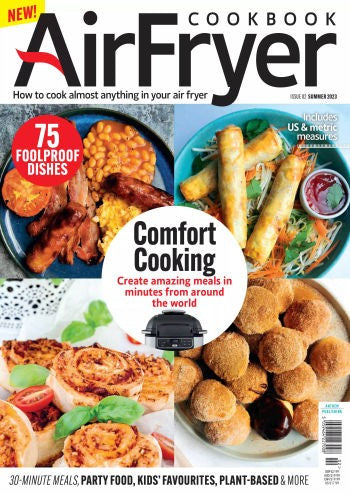 Air Fryer Cookbook “ Issue 02, Summer 2023 | E