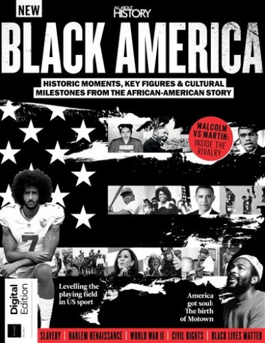 All About History “ Black America, 3rd Edition, 2023 | M&N