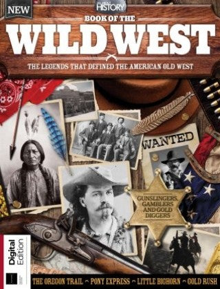 All About History “ Book of the Wild West, 11th Edition, 2023 | E