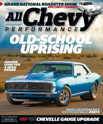 All Chevy Performance “ Volume 3, Issue 29 May 2023 | E