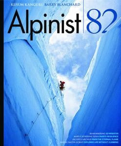 Alpinist “ Issue 82, Summer 2023 | E