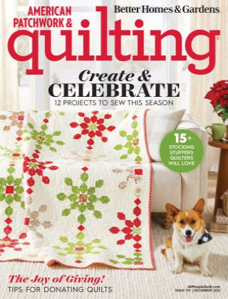 American Patchwork  and  Quilting “ Issue 179, December 2022 | E