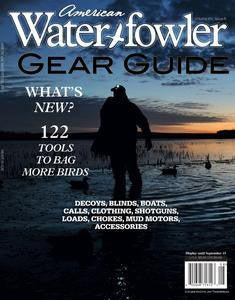 American Waterfowler “ Vol XIV, Issue III, Gear Guide 2023 | E