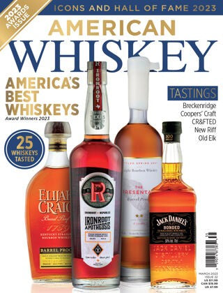 American Whiskey Magazine “ Issue 22, March 2023 | E