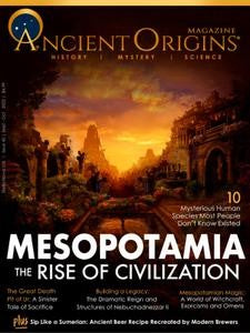 Ancient Origins Magazine “ Issue 40, September October 2022 | E