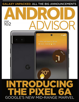 Android Advisor “ Issue 102, 2022 | E