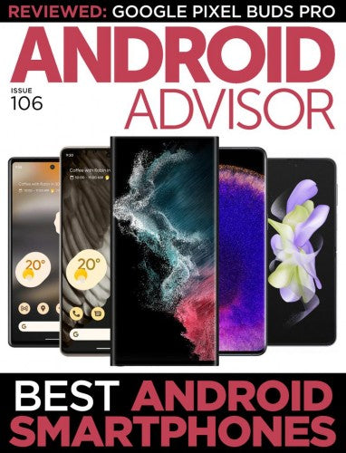 Android Advisor “ Issue 106, 2022 | E