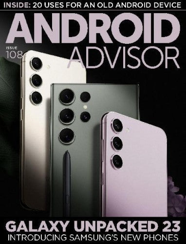 Android Advisor “ Issue 108, 2023 | E