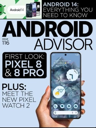 Android Advisor “ Issue 116, 2023 | M&N