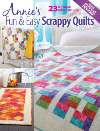 Annies “ Fun  and  Easy Scrappy Quilts, 2022 | E