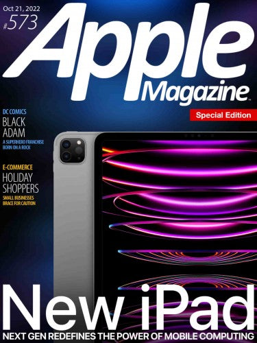 AppleMagazine “ Issue 573, October 21, 2022 | E