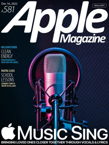 AppleMagazine “ Issue 581, December 16, 2022 | E