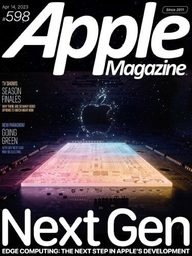 AppleMagazine “ Issue 598, April 14, 2023 | E