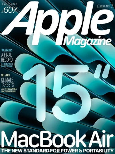 AppleMagazine “ Issue 607, June 16, 2023 | E