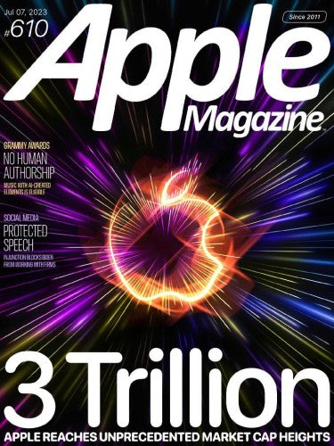 AppleMagazine “ Issue 610, July 07, 2023 | E