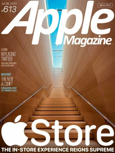 AppleMagazine “ Issue 613, July 29, 2023 | E