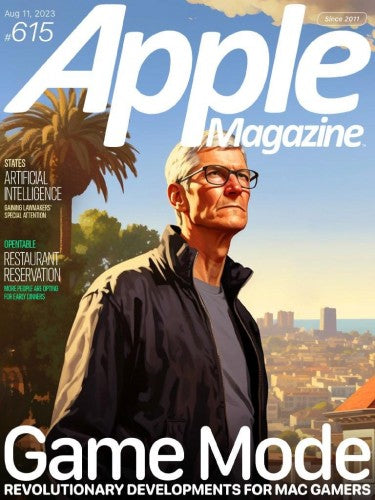 AppleMagazine “ Issue 615, August 11, 2023 | E