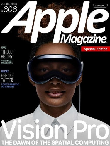 AppleMagazine “ Special Edition, Issue 606, June 09, 2023 | E