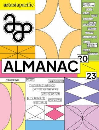 ArtAsiaPacific “ Vol. XVIII, Almanac 2023 | E