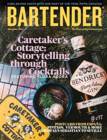 Australian Bartender “ Issue 273, November 2023 | M&N