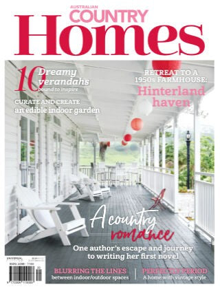 Australian Country Homes “ Issue 20, 2022 | E