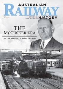 Australian Railway History “ Issue 1016, October 2022 | E