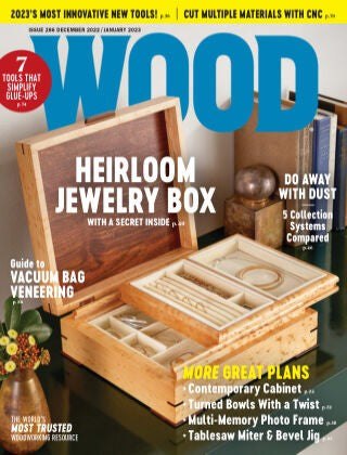 WOOD Magazine “ Issue 286, December 2022 January 2023 | E