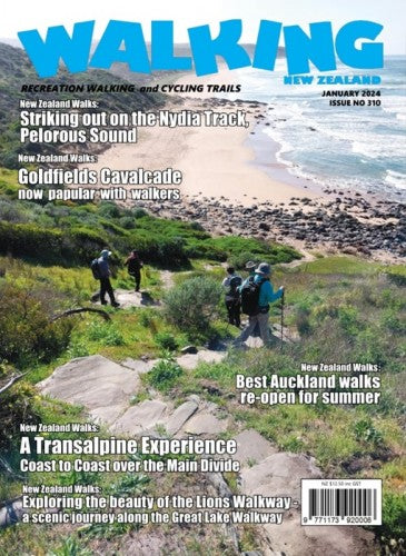 Walking New Zealand “ Issue 310, January 2024 | M&N