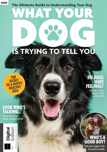 What Your Dog is Trying to Tell You “ 3rd Edition, 2022 | E