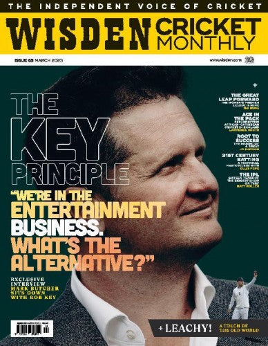 Wisden Cricket Monthly “ Issue 65, March 2023 | E