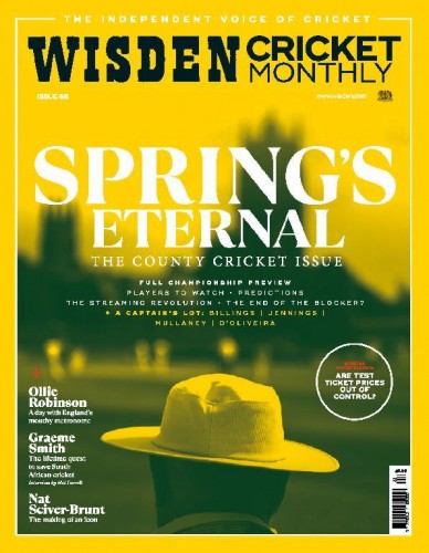 Wisden Cricket Monthly “ Issue 66, April 2023 | E