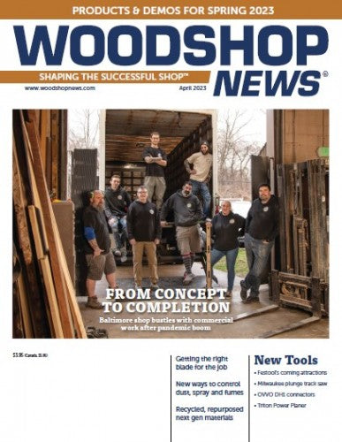 Woodshop News “ April 2023 | E