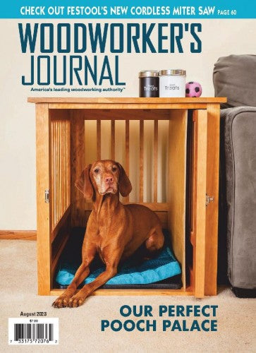 Woodworkers Journal “ August 2023 | E