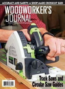 Woodworkers Journal “ October 2022 | E