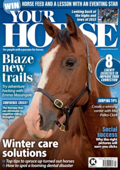 Your Horse “ Issue 499, January 2023 | E